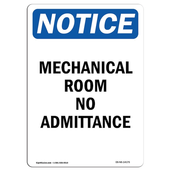 Signmission OSHA Notice Sign, 18" Height, Rigid Plastic, Mechanical Room No Admittance Sign, Portrait OS-NS-P-1218-V-14175 - main